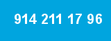 914 211 17 96 914 211 17 96